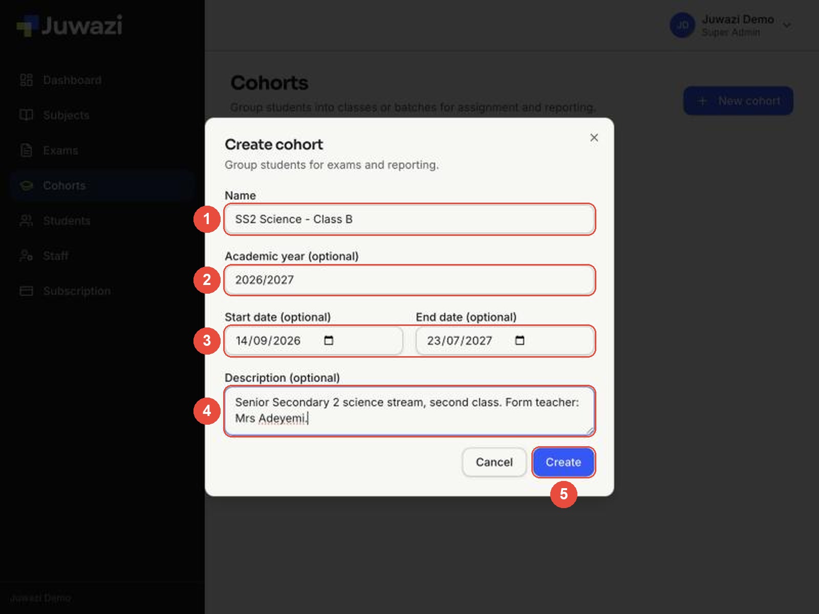 The Create cohort form with callouts: 1 Name, 2 Academic year, 3 Start and End dates, 4 Description, 5 Create