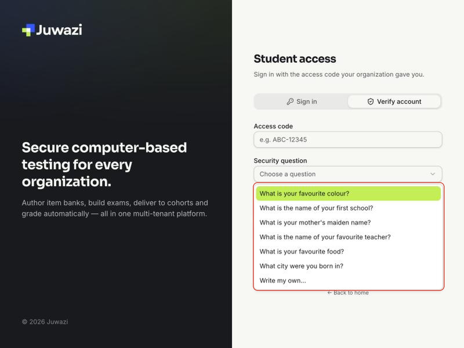 The security question menu: favourite colour, first school, mother's maiden name, favourite teacher, favourite food, city of birth, and Write my own