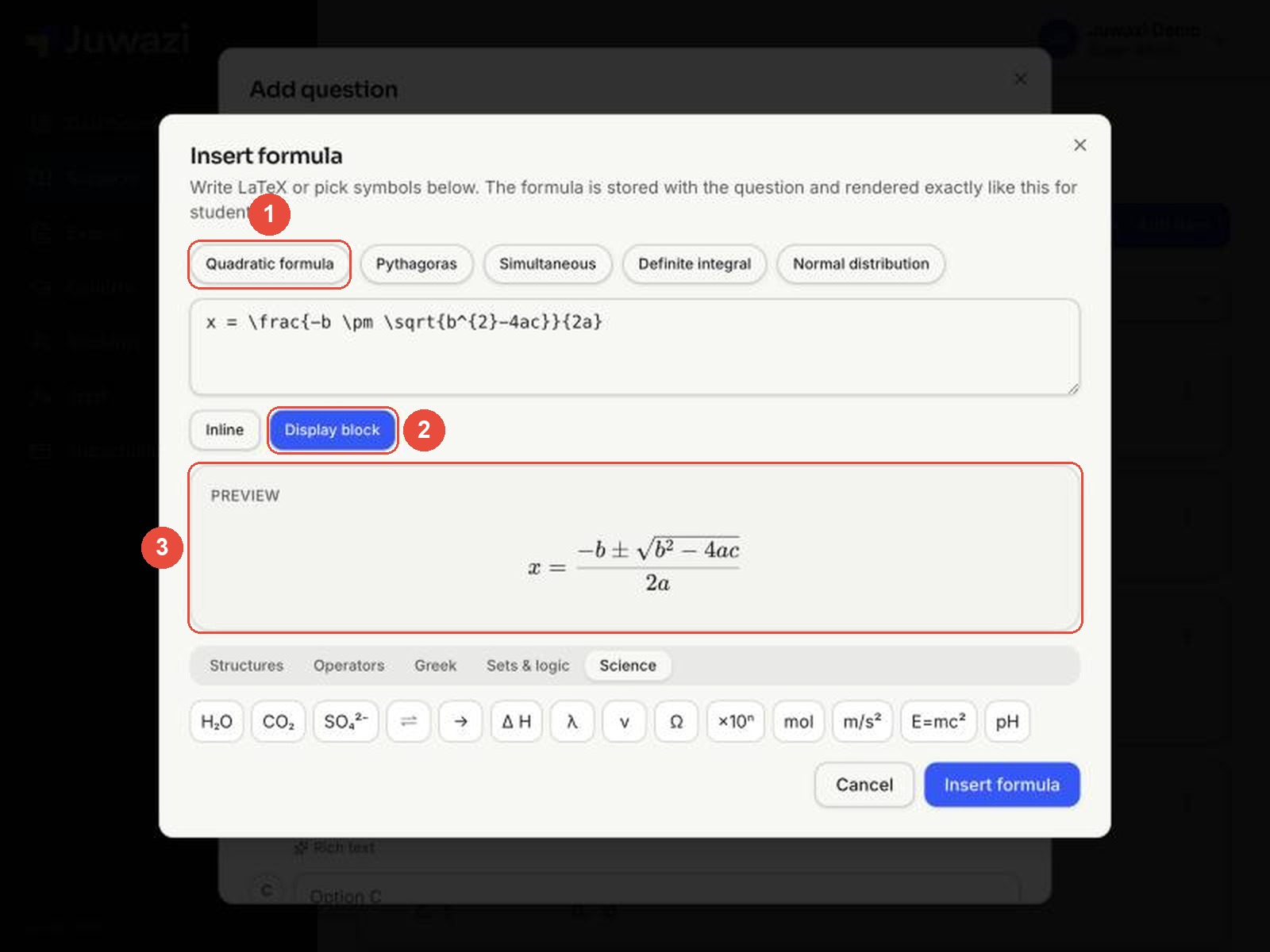 The Insert formula window after clicking the Quadratic formula preset (1) and Display block (2), with the formula shown in the preview (3)