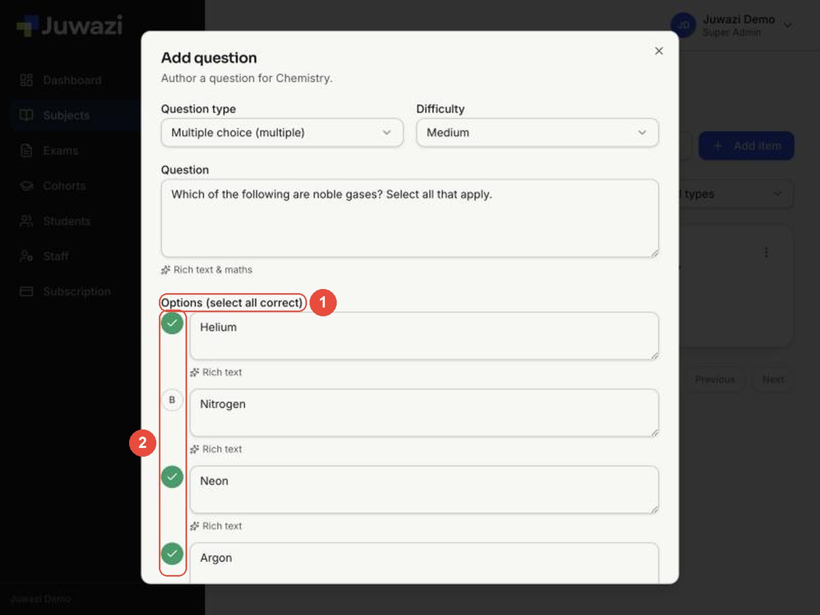 The form for a multiple-answer question with callouts on 1 the label Options (select all correct) and 2 the green ticks next to Helium, Neon and Argon