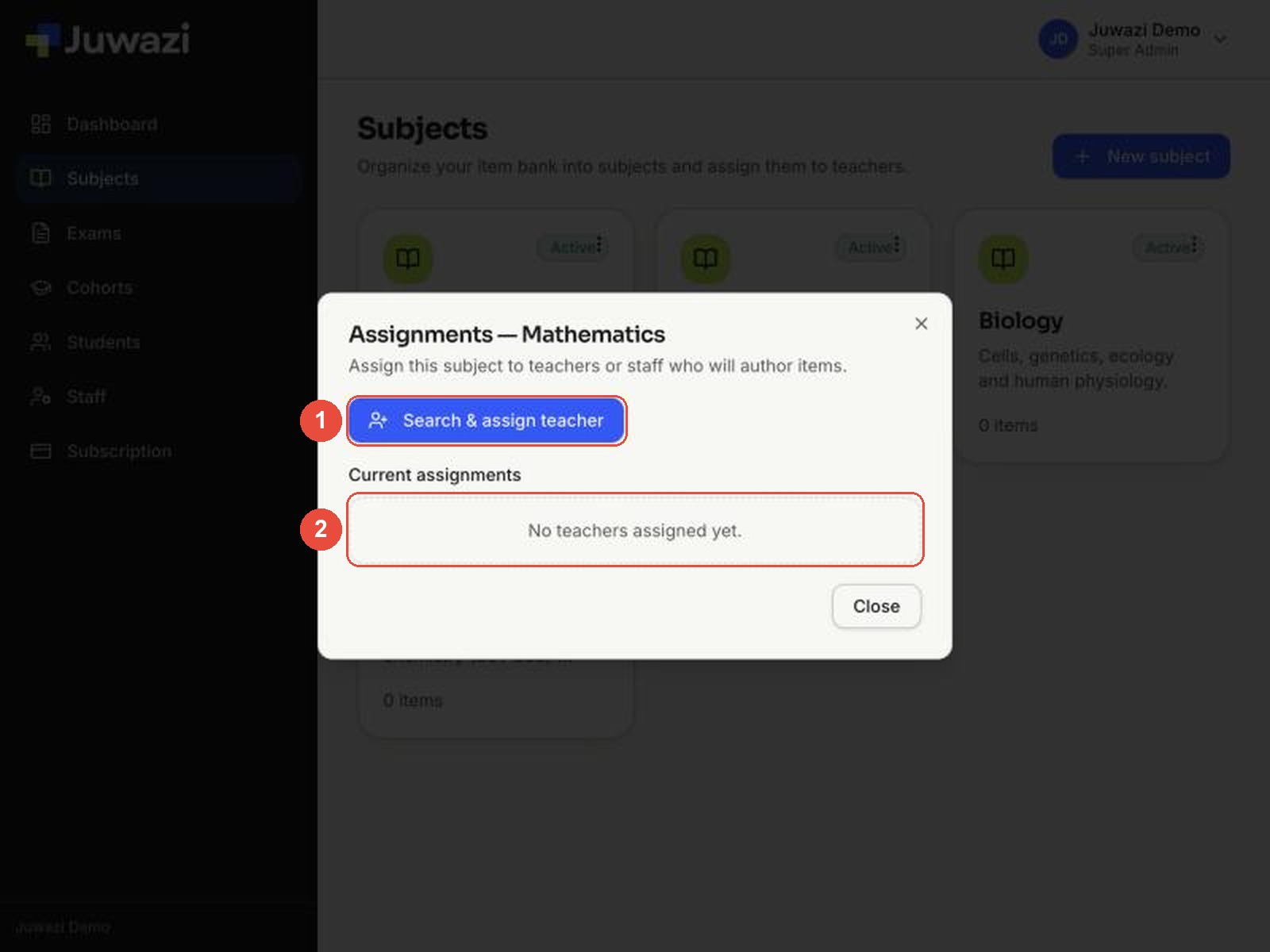 The Assignments dialog for Mathematics with callouts: 1 Search & assign teacher button, 2 Current assignments list showing no teachers yet